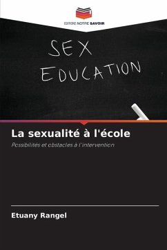 La sexualité à l'école - Rangel, Etuany