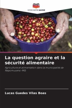 La question agraire et la sécurité alimentaire - Guedes Vilas Boas, Lucas