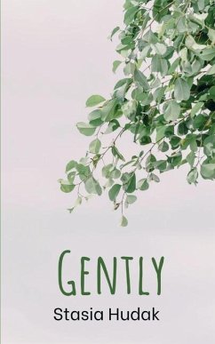 Gently - Hudak, Stasia