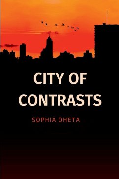 City of Contrasts - Sophia, Oheta