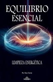 Equilibrio Esencial - Limpieza Energética