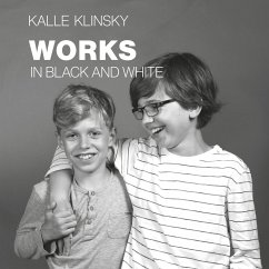 Works in Black and White - Klinsky, Kalle