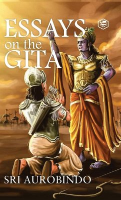 Essays on the Gita (Hardcover Library Edition) - Sri Aurobindo