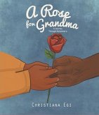 A Rose For Grandma (eBook, ePUB)