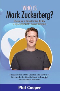 Who Is Mark Zuckerberg? (eBook, ePUB) - Cooper, Phil