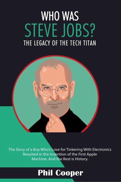 Who Was Steve Jobs? (eBook, ePUB) Who Was Steve Jobs? (eBook, ePUB)