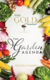 Thee Gold Standard Presents The Garden Agenda (eBook, ePUB) Thee Gold Standard Presents The Garden Agenda (eBook, ePUB)