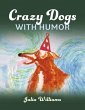 Crazy Dogs with Humor - Bild 1