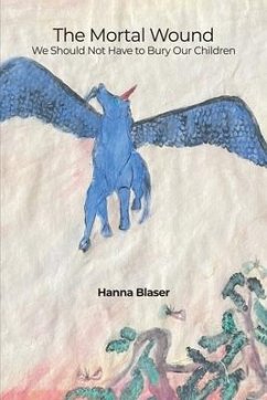 The Mortal Wound - Blaser, Hanna