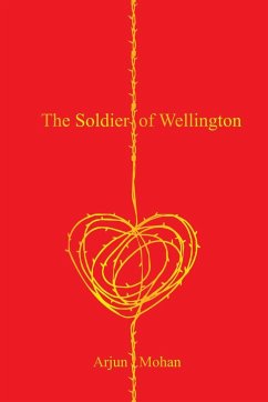The Soldier of Wellington - Mohan, Arjun