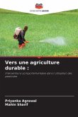 Vers une agriculture durable :