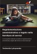 Regolamentazione amministrativa e... - Bild 1