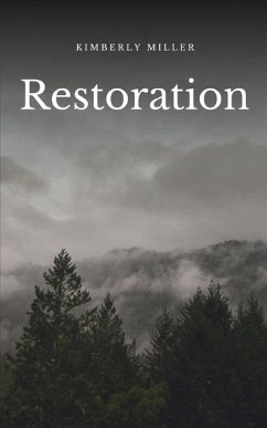 Restoration - Miller, Kimberly