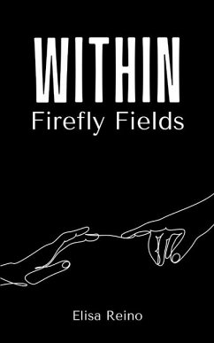 Within Firefly Fields - Reino, Elisa