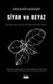 Siyah ve Beyaz