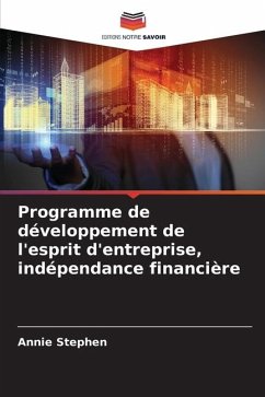 Programme de développement de l'esprit d'entreprise, indépendance financière - Stephen, Annie
