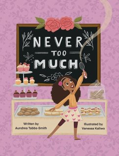 Never Too Much - Tabbs-Smith, Aundrea