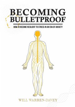 Becoming Bulletproof - Warren-Davey, Will