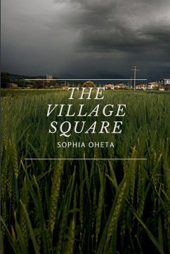 The Village Square - Sophia, Oheta