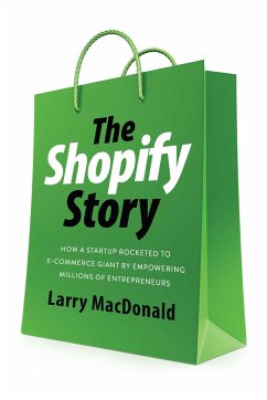 The Shopify Story - MacDonald, Larry