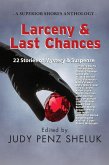 Larceny & Last Chances: 22 Stories of Mystery & Suspense (A Superior Shores Anthology, #4) (eBook, ePUB)