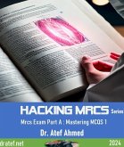 Hacking MRCS:MRCS Exam Part A: Mastering MCQs 1 (eBook, ePUB)