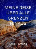 Meine Reise über alle Grenzen hinaus (eBook, ePUB)