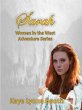 Sarah (Women in the West Adventure... - Bild 1