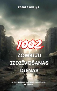 Cover 1002 zombiju izdzivoSanas dienas (eBook, ePUB)