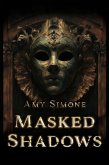 Masked Shadows (A Coach Bangler Mystery Series, #1) (eBook, ePUB) Masked Shadows (A Coach Bangler Mystery Series, #1) (eBook, ePUB)