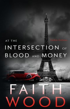 Cover At the Intersection of Blood and Money (The Colbie Colleen Collection, #6) (eBook, ePUB)