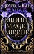 Midlife Magic Mirror (Legacy Witches of... - Bild 1