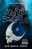 The Mantis Equilibrium - Book Two (eBook, ePUB) The Mantis Equilibrium - Book Two (eBook, ePUB)