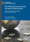 The Political Economy of the Eurozone&quote;s Rollercoaster (eBook, PDF)