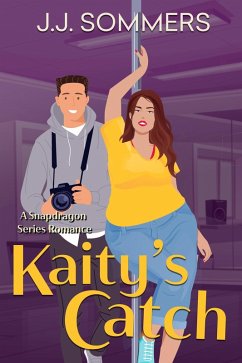 Cover Kaity's Catch (Snapdragon Romance) (eBook, ePUB)