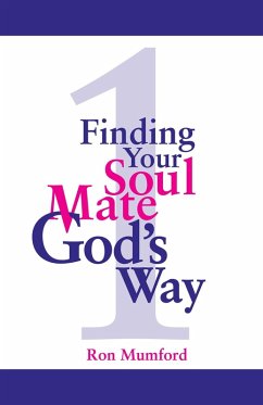 Finding Your Soul Mate God's Way (eBook, ePUB) Cover Finding Your Soul Mate God's Way (eBook, ePUB)