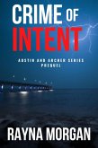 Crime of Intent (Austin and Archer Mysteries, #0) (eBook, ePUB)