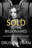 Sold to the Billionaires (Mating Season, #7) (eBook, ePUB)