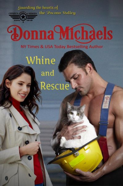 Whine and Rescue (Citizen Soldier Series, #5) (eBook, ePUB) Whine and Rescue (Citizen Soldier Series, #5) (eBook, ePUB)