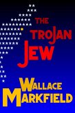 The Trojan Jew (eBook, ePUB)