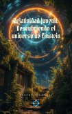 Relatividad juvenil: descubriendo el universo de Einstein (eBook, ePUB)