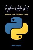 Python Unleashed (eBook, ePUB)