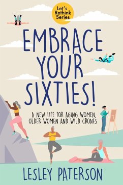 Cover Embrace Your Sixties (eBook, ePUB)