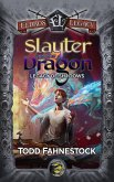 Slayter and the Dragon: Legacy of Shadows (Eldros Legacy) (eBook, ePUB)