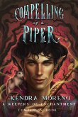 Compelling as a Piper (Keepers of Enchantment, #4) (eBook, ePUB)