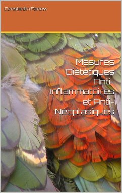 Mesures Diététiques Anti- Inflammatoires et Anti- Néoplasiques (eBook, ePUB) - Panow, Constantin