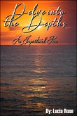 Delve into the Depths (eBook, ePUB) Delve into the Depths (eBook, ePUB)