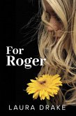 For Roger (eBook, ePUB) For Roger (eBook, ePUB)