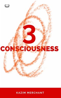 3 Consciousness (eBook, ePUB) - Merchant, Kazim