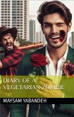 Diary of a Vegetarian Zombie (eBook, ePUB)